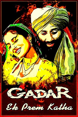 Download Gadar: Ek Prem Katha (2001) Hindi Full Movie 480p [500MB] | 720p [1.4GB] | 1080p [5GB]