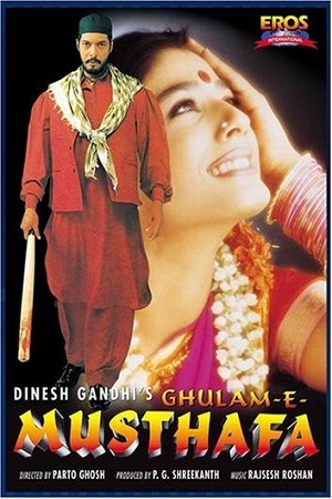 Download Ghulam-E-Musthafa (1997) Hindi Full Movie 480p [400MB] | 720p [1GB]