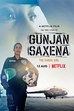 Download Gunjan Saxena: The Kargil Girl (2020) Hindi Full Movie 480p [400MB] | 720p [1GB] | 1080p [2GB]