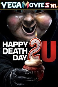 Download Happy Death Day 2U (2019) Dual Audio {Hindi-English} 480p [300MB] | 720p [800MB] | 1080p [1.2GB]