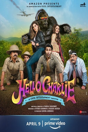 Download Hello Charlie (2021) Hindi Full Movie 480p [400MB] | 720p [700MB] | 1080p [1.3GB]