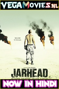 Download Jarhead (2005) Dual Audio {Hindi-English} Movie 480p [450MB] | 720p [800MB] | 1080p [1.7GB]