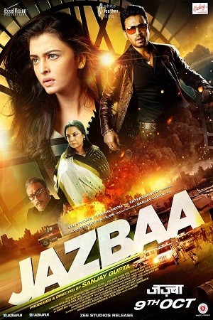 Download Jazbaa (2015) Hindi Full Movie 480p [350MB] | 720p [1GB] | 1080p [1.6GB]