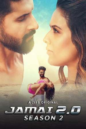 Download Jamai 2.0 (2021) Season 2 Hindi Complete ZEE5 Original WEB Series 480p | 720p HDRip