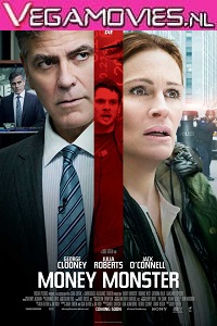 Download Money Monster (2016) Full Movie English 480p [300MB] | 720p [750MB]