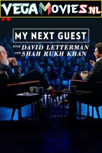 Download My Next Guest with David Letterman and Shah Rukh Khan (2019) Dual Audio {Hindi-English} 480p [200MB] | 720p [500MB]