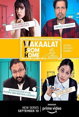 Download Wakaalat From Home (2020) Season 1 Hindi Complete AMZN WEB Series 480p | 720p WEB-DL