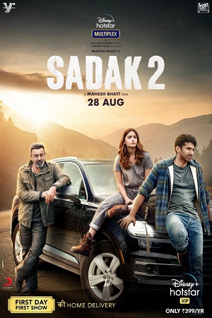 Download Sadak 2 (2020) Hindi Full Movie 480p [400MB] | 720p [1GB] | 1080p [2GB]