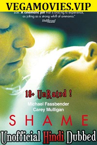 Download [18+] Shame (2011) Dual Audio {Hindi-English} WEB-DL 480p [300MB] | 720p [900MB]