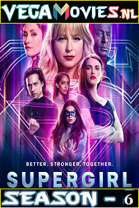 Download Supergirl (2021) [S06E20 Added] English With Subtitles 480p [170MB] | 720p [350MB]