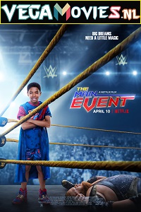 Download The Main Event (2020) Dual Audio {Hindi-English} 480p [350MB] | 720p [850MB]