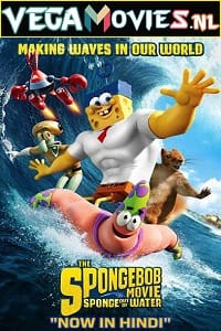 Download The SpongeBob Movie: Sponge Out of Water (2015) Dual Audio {Hindi-English} 480p [350MB] | 720p [1GB] | 1080p [4.1GB]